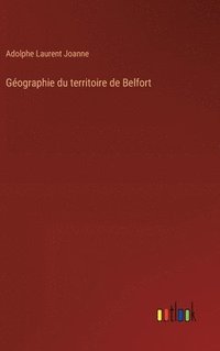 bokomslag Gographie du territoire de Belfort