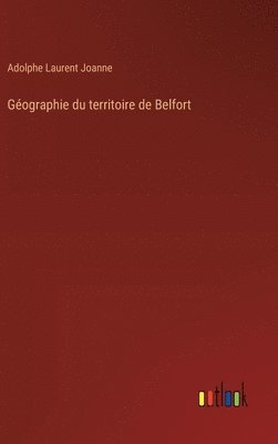 bokomslag Gographie du territoire de Belfort