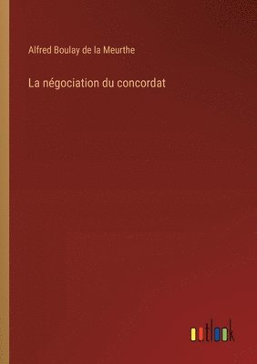 La ngociation du concordat 1