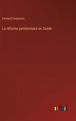 bokomslag réforme pénitentiaire en Suède