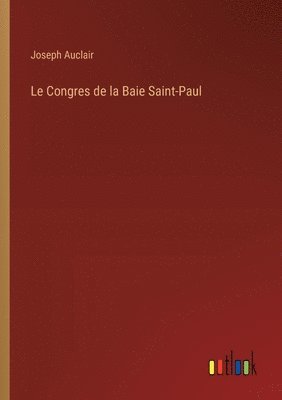 bokomslag Congres de la Baie Saint-Paul