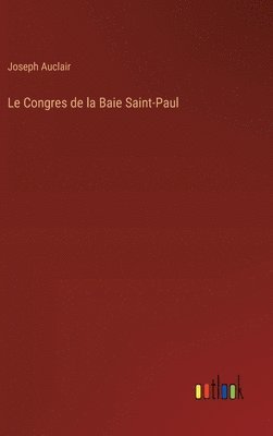 bokomslag Congres de la Baie Saint-Paul