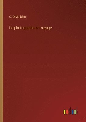 bokomslag photographe en voyage