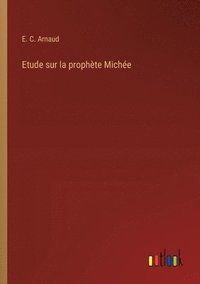bokomslag Etude sur la prophète Michée