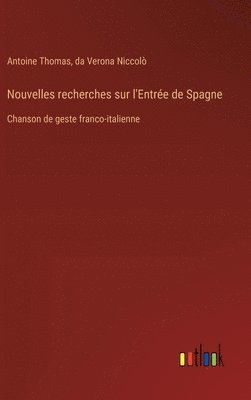 Nouvelles recherches sur l'Entre de Spagne 1