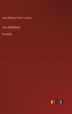 Les plaideurs