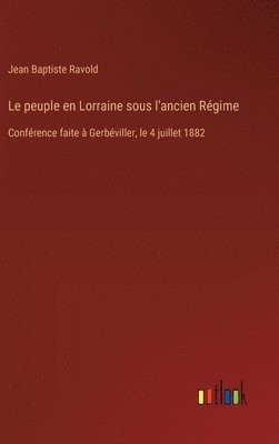 bokomslag Le peuple en Lorraine sous l'ancien Rgime