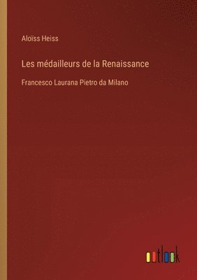 bokomslag Les mdailleurs de la Renaissance