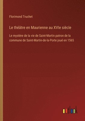 Le thtre en Maurienne au XVIe sicle 1