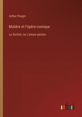 Molire et l'opra-comique 1