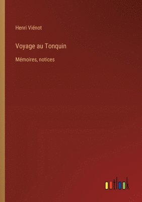 Voyage au Tonquin 1