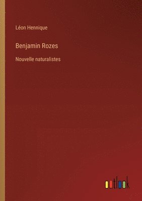 bokomslag Benjamin Rozes