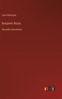 bokomslag Benjamin Rozes