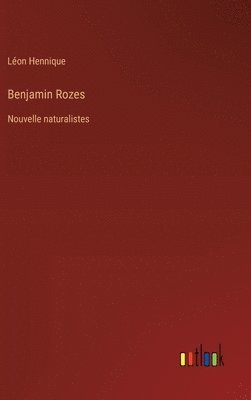 bokomslag Benjamin Rozes