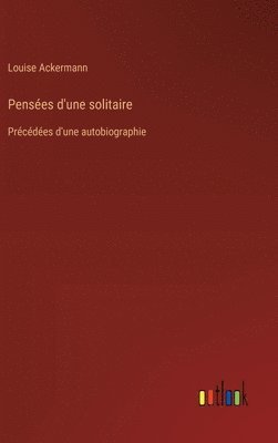 bokomslag Penses d'une solitaire