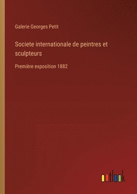 Societe internationale de peintres et sculpteurs 1