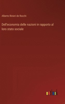 bokomslag Dell'economia delle nazioni in rapporto al loro stato sociale