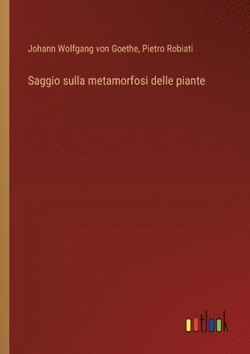 Saggio sulla metamorfosi delle piante 1