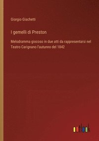 bokomslag I gemelli di Preston