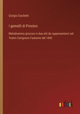 Giorgio Giachetti - I gemelli di Preston, Häftad