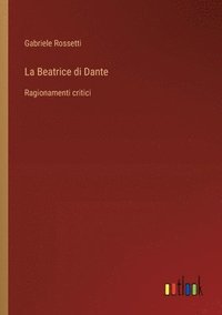 bokomslag La Beatrice di Dante