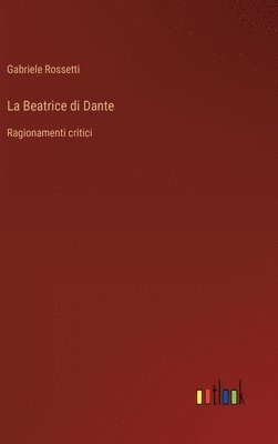 bokomslag La Beatrice di Dante