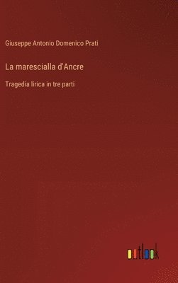 La marescialla d'Ancre 1