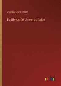 bokomslag Studj biografici di rinomati italiani