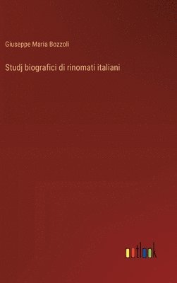 bokomslag Studj biografici di rinomati italiani