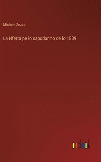 bokomslag La Nferta pe lo capodanno de lo 1839