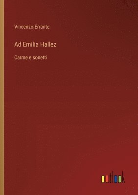 bokomslag Ad Emilia Hallez