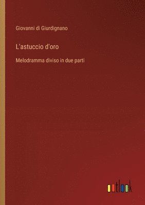 Giovanni Di Giurdignano, Giovanni di Giurdignano - L'astuccio d'oro, Häftad