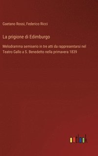 bokomslag La prigione di Edimburgo