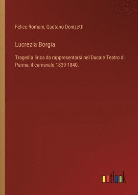 Lucrezia Borgia 1