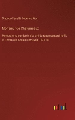 bokomslag Monsieur de Chalumeaux