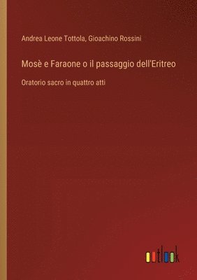 Mosè e Faraone o il passaggio dell'Eritreo
