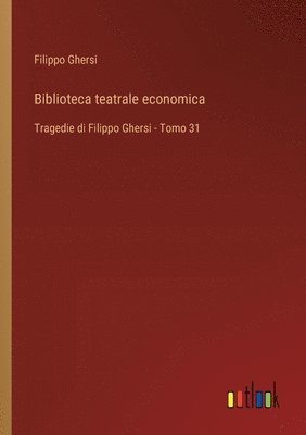 bokomslag Biblioteca teatrale economica