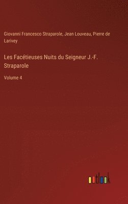 bokomslag Les Factieuses Nuits du Seigneur J.-F. Straparole