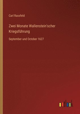 bokomslag Zwei Monate Wallenstein'scher Kriegsfhrung