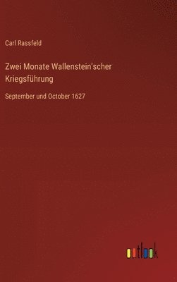 bokomslag Zwei Monate Wallenstein'scher Kriegsfhrung