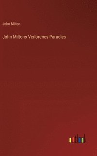 bokomslag John Miltons Verlorenes Paradies