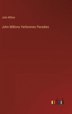 John Miltons Verlorenes Paradies