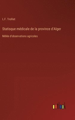 bokomslag Statisque mdicale de la province d'Alger