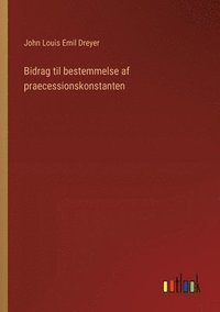 bokomslag Bidrag til bestemmelse af praecessionskonstanten