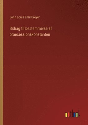 Bidrag til bestemmelse af praecessionskonstanten 1