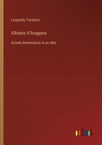 bokomslag Alfonso d'Aragona