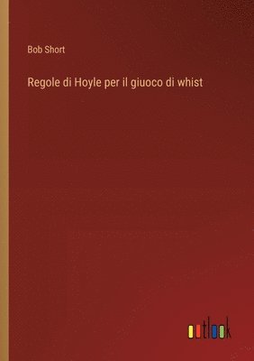 bokomslag Regole di Hoyle per il giuoco di whist