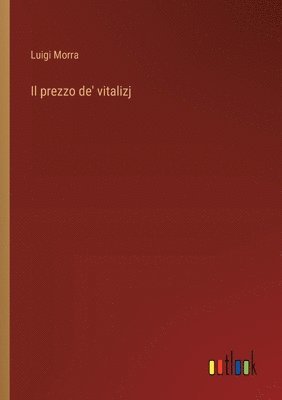 bokomslag Il prezzo de' vitalizj