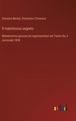 bokomslag Il matrimonio segreto