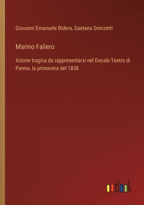 Gaetano Donizetti, Giovanni Emanuele Bidera - Marino Faliero, Häftad